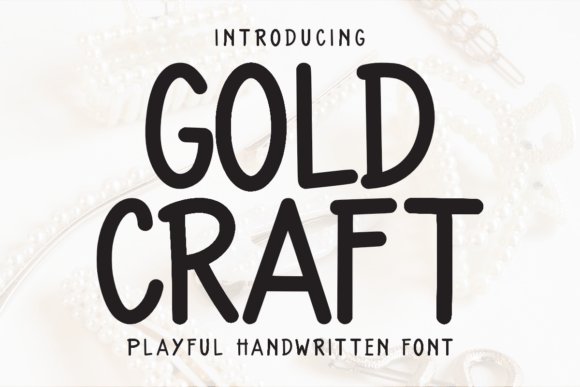 Gold Craft: A Playful Handwritten Font for Authentic Brand Identity