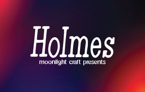 Holmes Font: A Script Handwritten Typeface for Strong Brand Typography