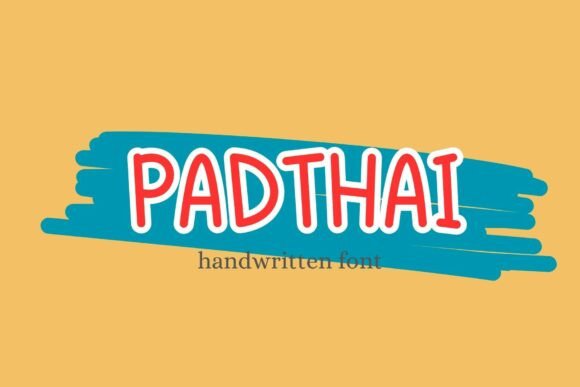 Padthai Font: A Handwritten Typeface That Elevates Campaign Design