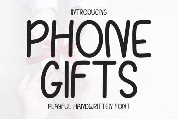 Phone Gifts Typeface: A Playful Script for Handmade Branding