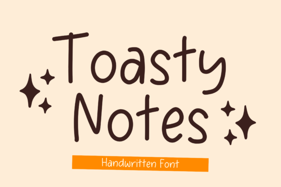 Toasty Notes: The Handwritten Font That Brings Authenticity to Campaigns